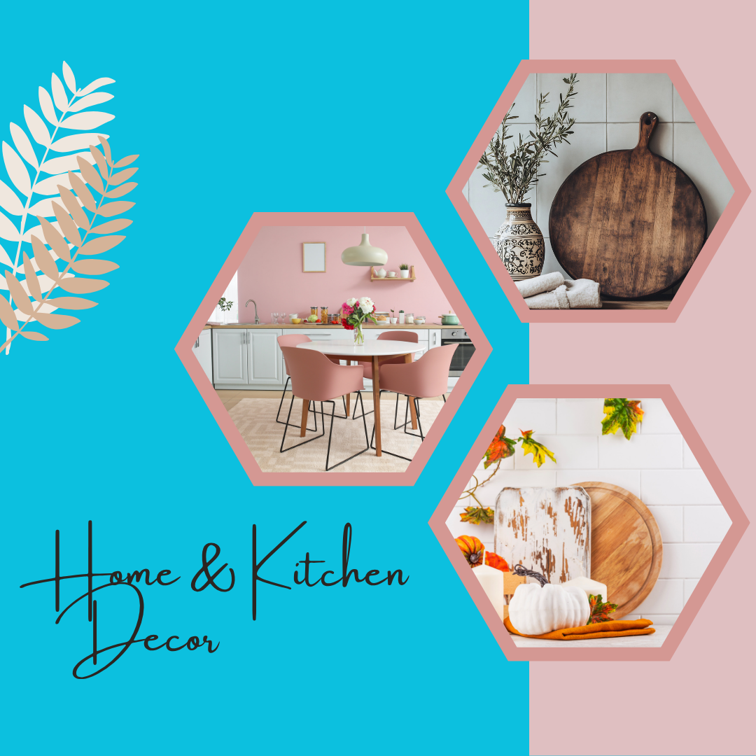 Home & Kitchen Decor